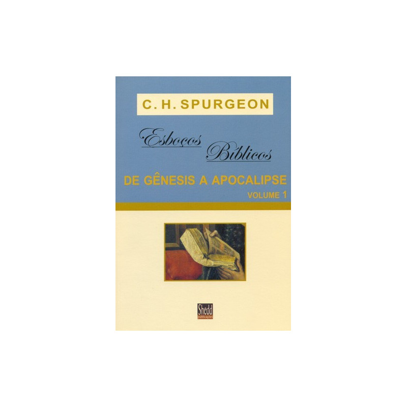 ESBOCOS BIBLICOS SPURGEON VOLUME 1