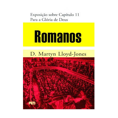 Romanos - Vol. 11 Para a glória de Deus (enc)