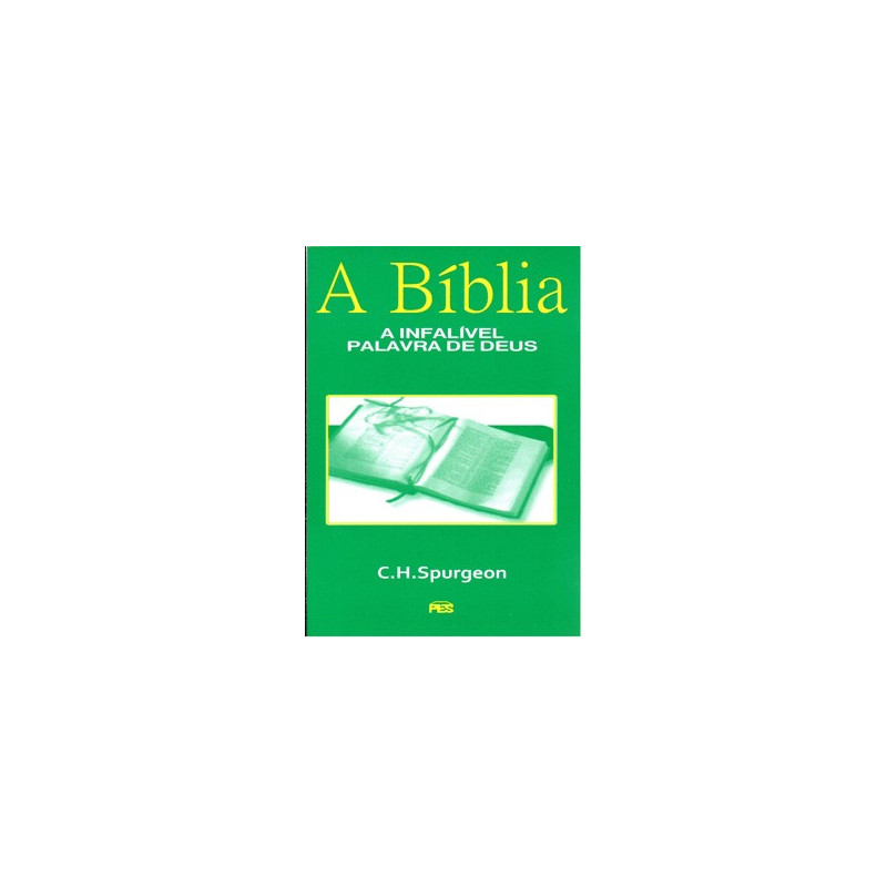 Bíblia: Infalível Palavra de Deus