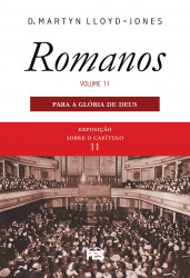 Romanos 11 - Para a Glória...