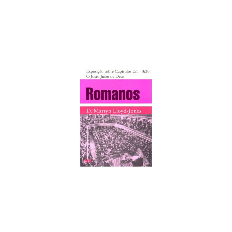 Romanos - Vol. 2 Justo juízo de Deus Romanos - Vol. 2 Justo juízo de Deus