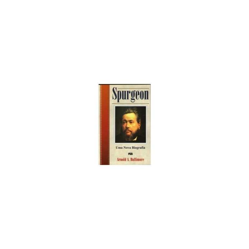 Spurgeon: uma nova biografia (bro)