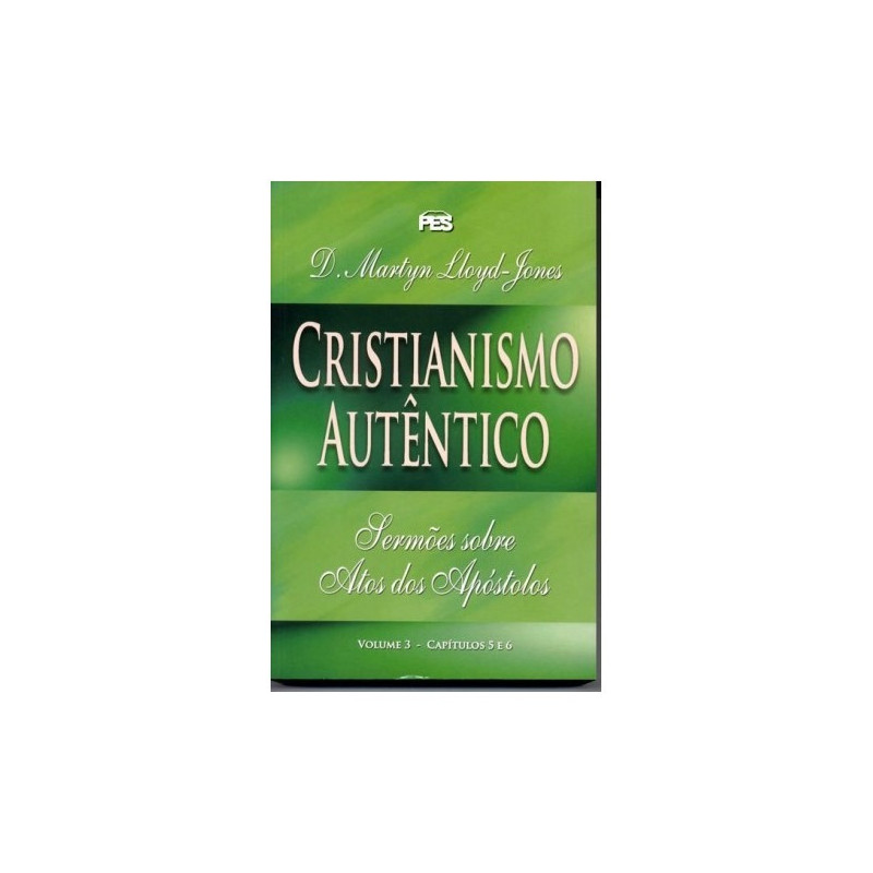 Atos - Cristianismo autêntico - Vol. 3 (enc) Atos - Cristianismo autêntico - Vol. 3 (enc)