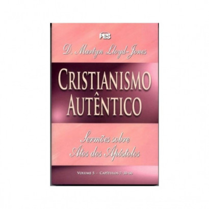 Atos - Cristianismo autêntico - Vol. 5 (enc)