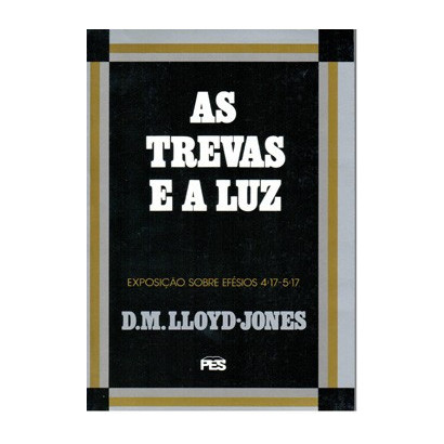 Efésios - Vol. 5 Trevas e a luz