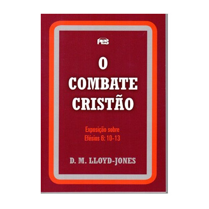 Efésios - Vol. 7 Combate cristão