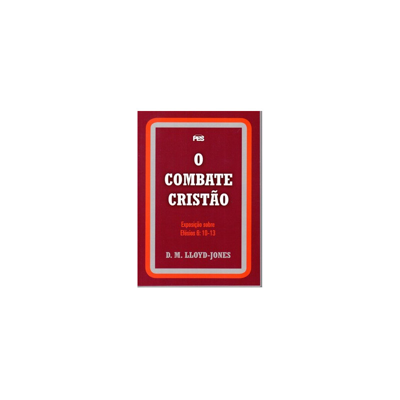 Efésios - Vol. 7 Combate cristão