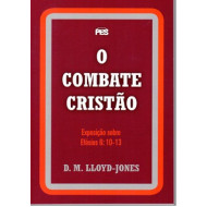 Efésios - Vol. 7 Combate cristão