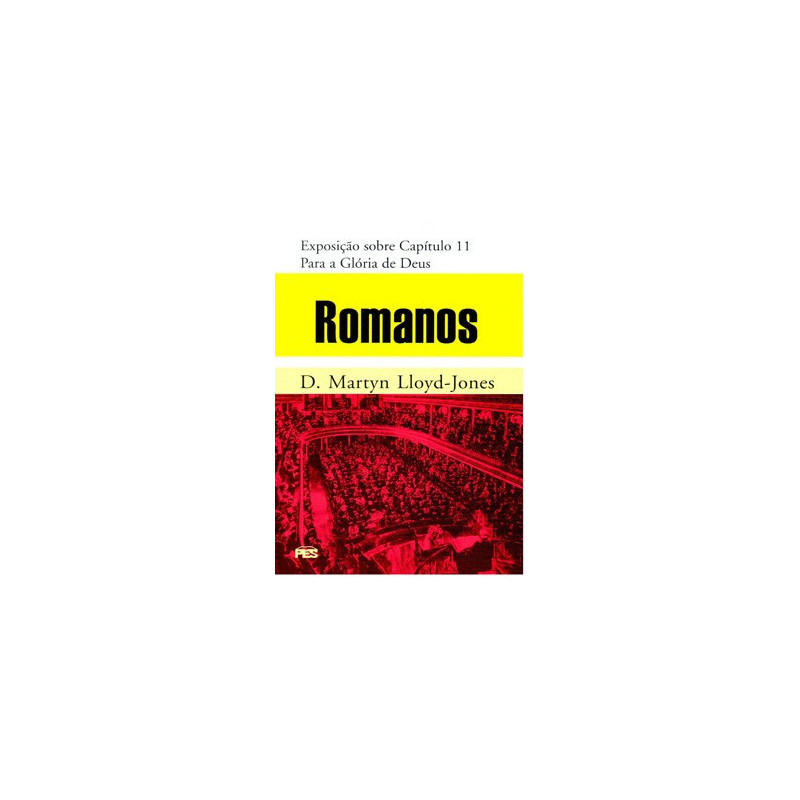 Romanos - Vol. 11 Para a glória de Deus (bro) Romanos - Vol. 11 Para a glória de Deus (bro)