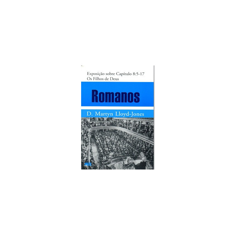 Romanos - Vol. 7 Filhos de Deus